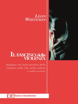 cover image of Il fascino della violenza